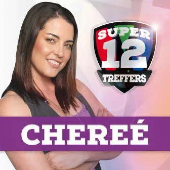 Super 12 Treffers by Cheree