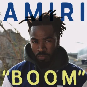 Boom by Amiri