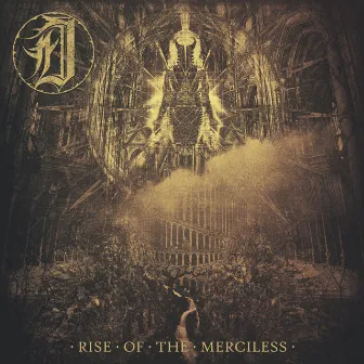 Rise of the Merciless by Dystopia A.D.