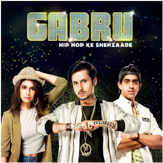 Gabru (Hip Hop Ke Shehzaade) II by Earl Edgar