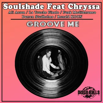 Groove Me by Soulshade