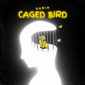 Caged Bird by Karim