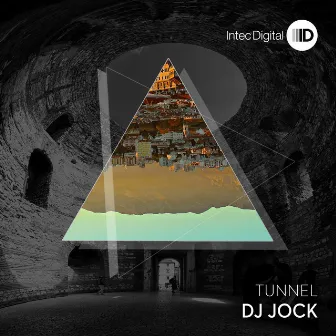 Tunnel by DJ Jock