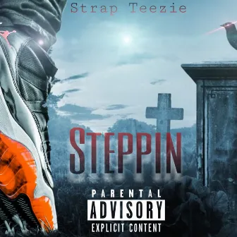 Steppin by Strap Teezie