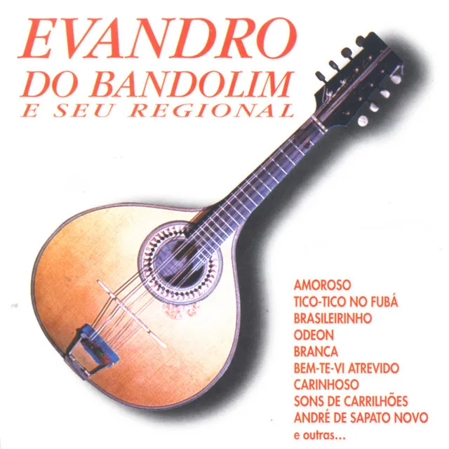 Evandro Do Bandolim