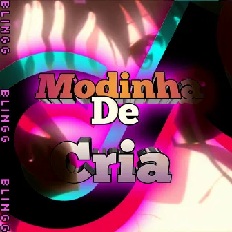 Modinha de Cria by BLINGG