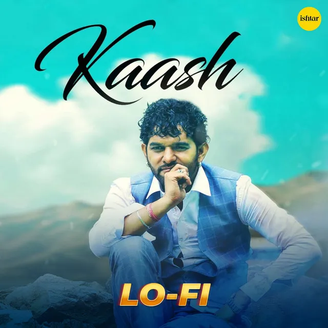 Kaash - Lo Fi