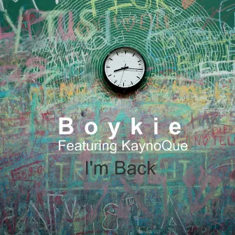 I'm Back by Boykie