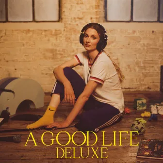 A Good Life (Deluxe) by Marie Dahlstrom