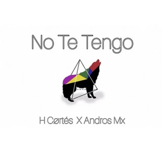 No Te Tengo