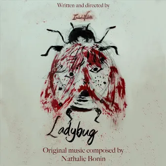 Ladybug (Original Soundtrack) by Nathalie Bonin