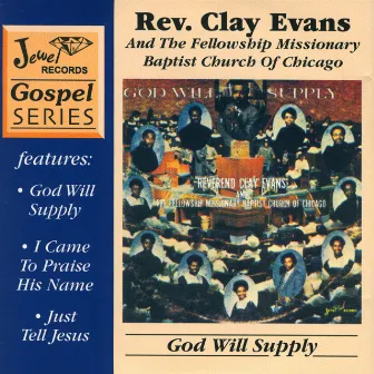 God Will Supply by Rev. Clay Evans