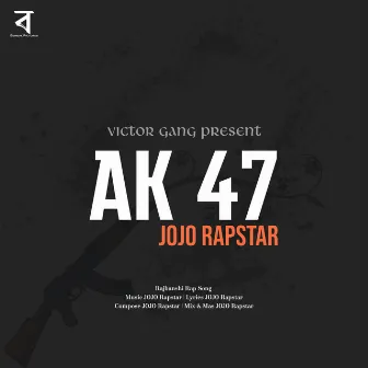 AK 47 by JOJO Rapstar