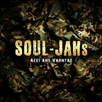 SOUL-JAHs by Ace1