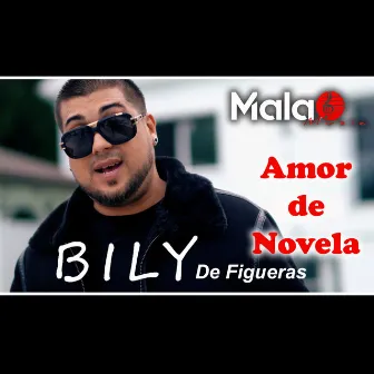 Amor de Novela by Bily de Figueras