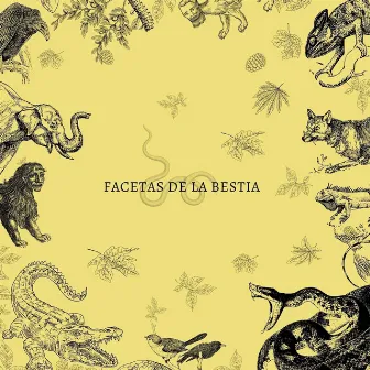 Facetas de la Bestia by SIN TONICO