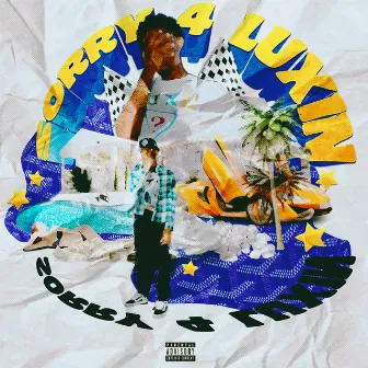 Sorry 4 Luxin by STUNNA COLD