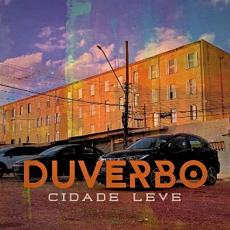 Cidade Leve by Duverbo