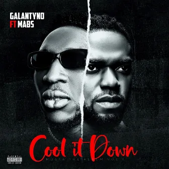 Cool it Down (feat. Mabs) by Gallantyno