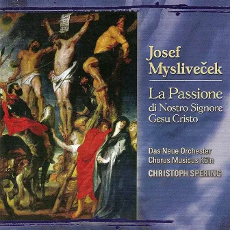 Myslivecek, J.: Passione Di Nostro Signore Gesu Cristo (La) by Das Neue Orchester