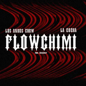 Flowchimi by La Gocha