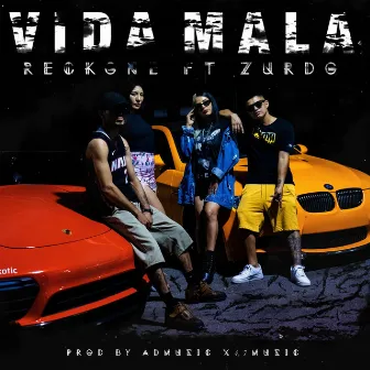 Vida Mala by Zurdo