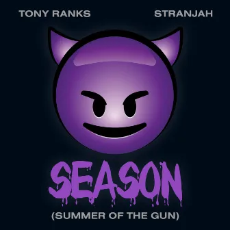 Demon Season (Summer of the Gun) by Tony Ranks