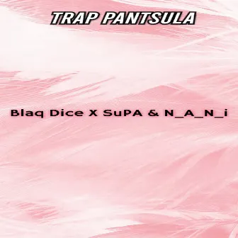 Trap pantsula (Radio Edit) by BlaQ Dice