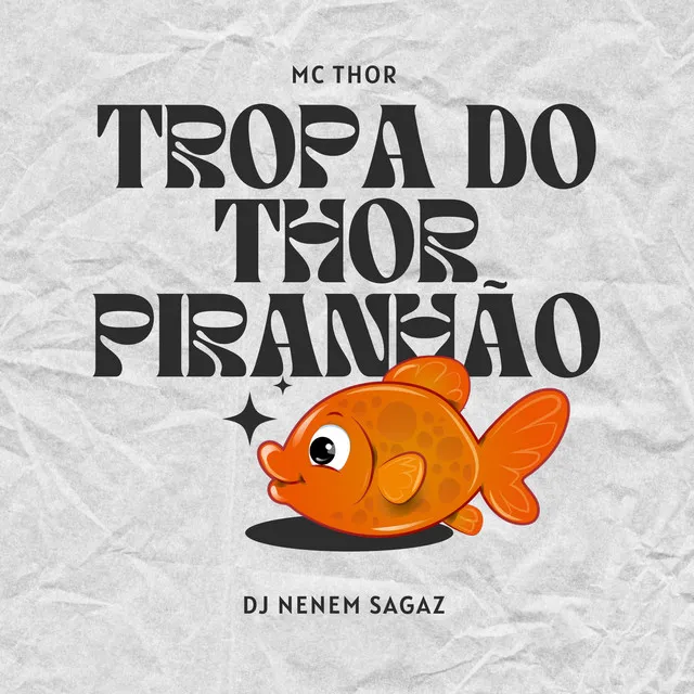 Tropa do Thor Piranhão