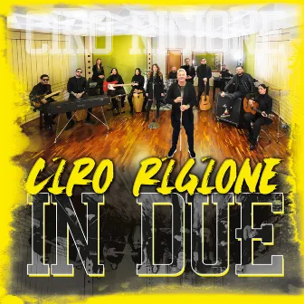 In due by Ciro Rigione