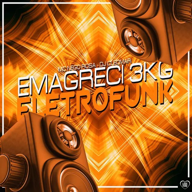 Emagreci 3Kg Eletrofunk