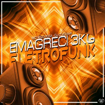 Emagreci 3Kg Eletrofunk by DJ Cleomar