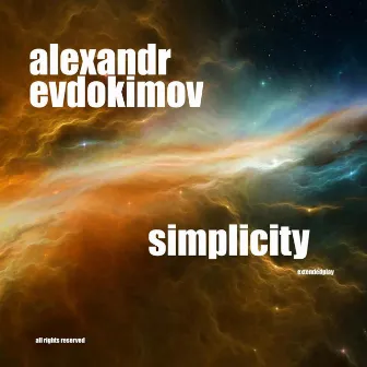 Simplicity by Alexandr Evdokimov