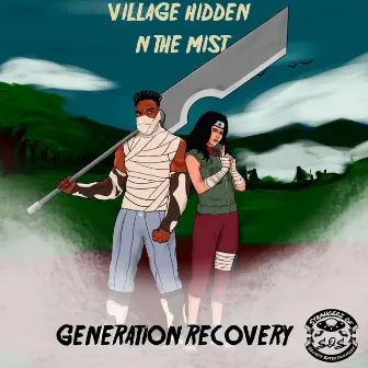 Village Hidden N The Mist by Generation Recovery