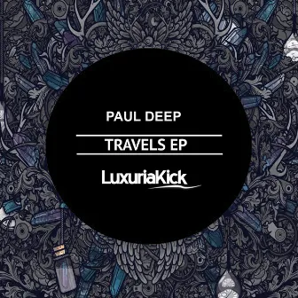 Travels - EP by Paul Deep