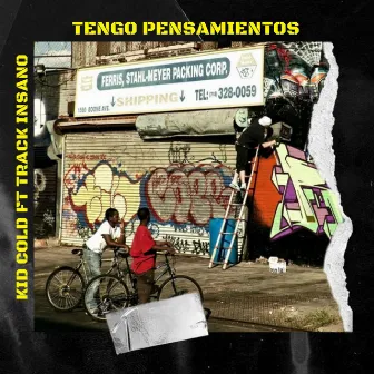 Tengo Pensamientos by Kid Cold.