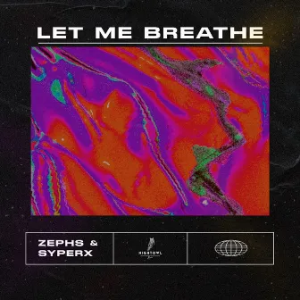 Let Me Breathe by Syperx