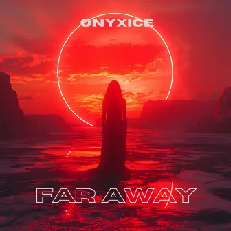 Far Away by OnyxIce