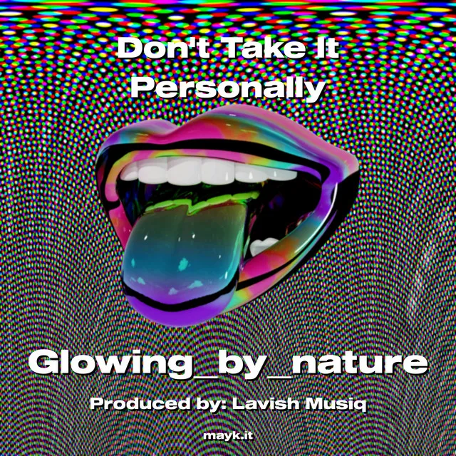 Don't Take It Personally