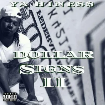 Dolla Signs 2 by Ya Hiness