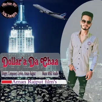 Dollara Da Chaa by Aman Rajput