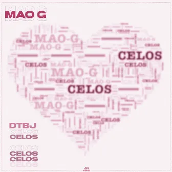 Celos by Mao G