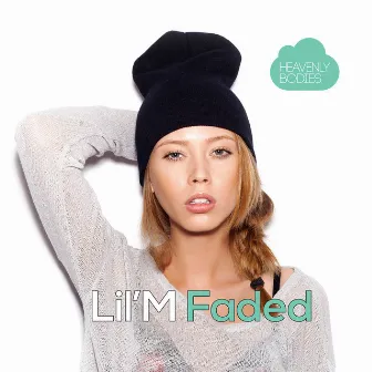 Faded by Lil M