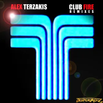 Club Fire Remixes by Alex Terzakis