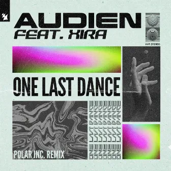 One Last Dance (Polar Inc. Remix) by Polar Inc.