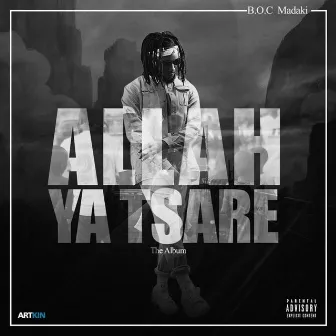 Allah Ya Tsare by B.O.C Madaki