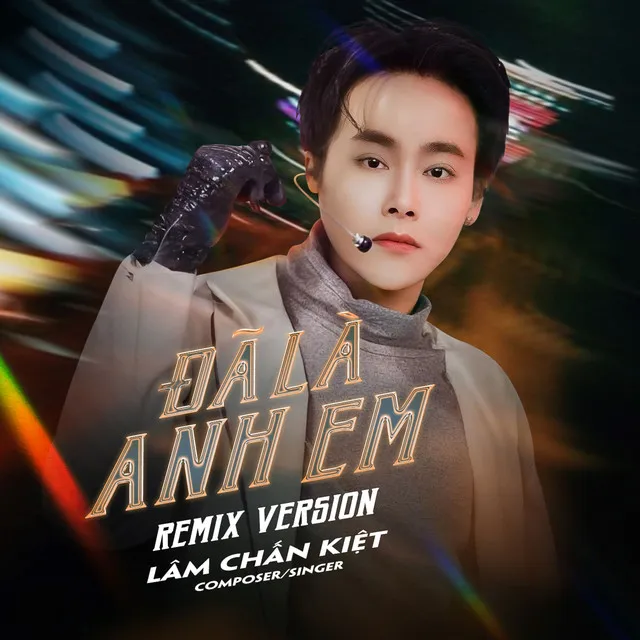 Đã Là Anh Em - Remix