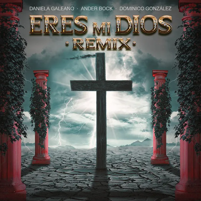 Eres Mi Dios (Remix)