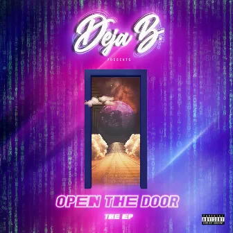 Open The Door by Deja B.