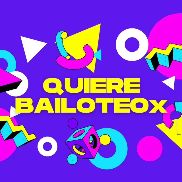 Quiere Bailoteox